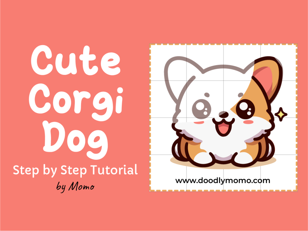 Let’s Draw a Cute Corgi&nbsp;Dog