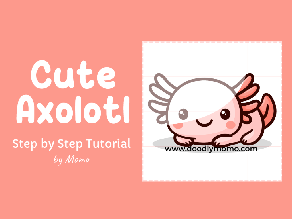 How to Draw a Cute Axolotl: Easy Step by Step Tutorial for&nbsp;Kids